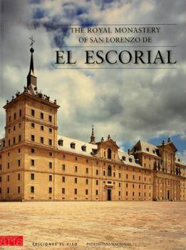  The Royal Monastery of San Lorenzo de El Escorial