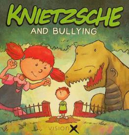 knietzsche and bullying