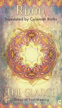  The glance : songs of soul-meeting