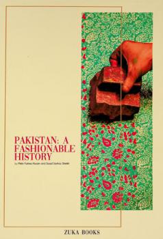  Pakistan : a fashionable history