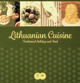  Lithuanian cuisine : traditional holidays and food