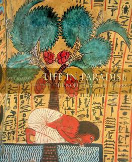  Life in paradise : the noble tombs of Thebes