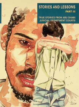 Stories and lessons : true stories from Abu Dhabi judicial department courts