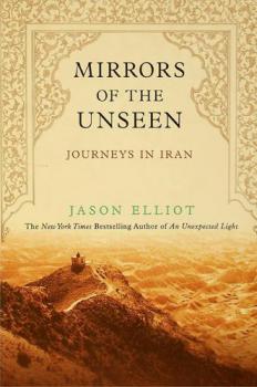  Mirrors of the unseen : journeys in Iran