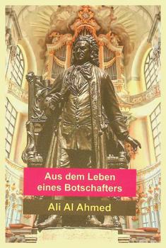  Aus dem Leben eines Botschafters