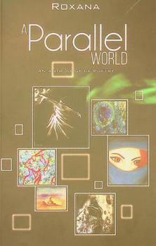 A parallel world : an anthology of poetry