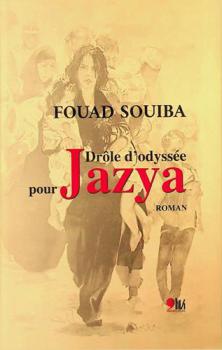  Drôle d'odyssée pour Jazya : roman