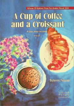  A cup of coffee and a croissant : a one-way journey : a novel