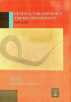 General parasitology and helminthology : study guide