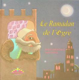 Le ramadan de l'ogre