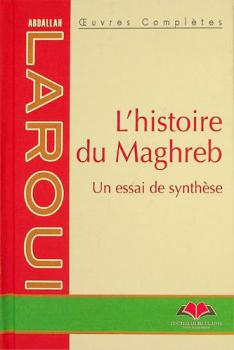 L'histoire du Maghreb : un essai de synthèse
