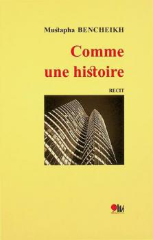  Comme une histoire : recit
