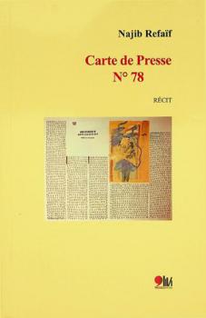  Carte de presse N° 78 : récit