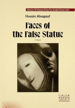  Faces of the false statue : a novel