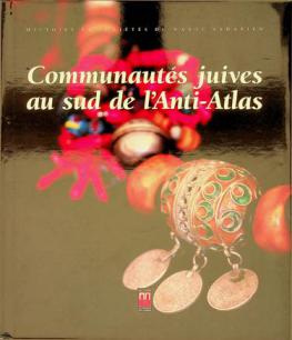  Communautés juives au sud de l'Anti-Atlas