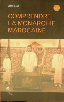  Comprendre la monarchie marocaine