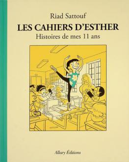 Les cahiers d'Esther : histoires de mes 11 ans