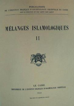  Mélanges islamologiques = حوليات إسلامية
