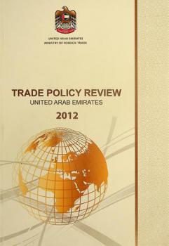  Trade policy review : United Arab Emirates ...Ministrey of Foreign Trade