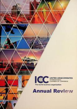 ICC United Arab Emirates international chamber of commerce : the world business organization :  annual review