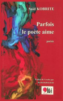  Parfois le poète aime  poésie