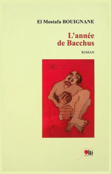  L'année de Bacchus : roman