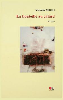  La bouteille au cafard, ou, L'avidité humaine : roman