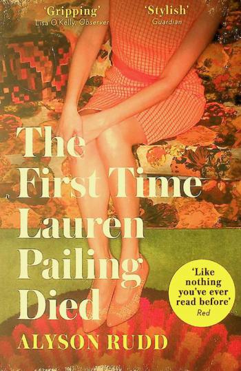  The first time Lauren Pailing died