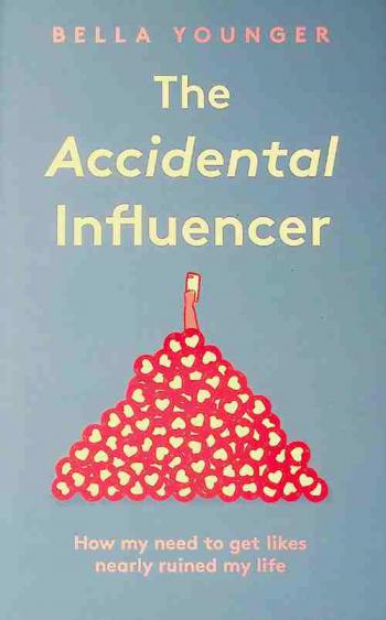  The accidental influencer