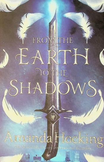  From the earth to the shadows