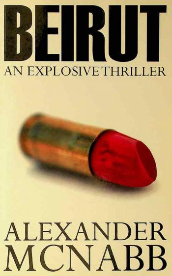  Beirut : an explosive thriller