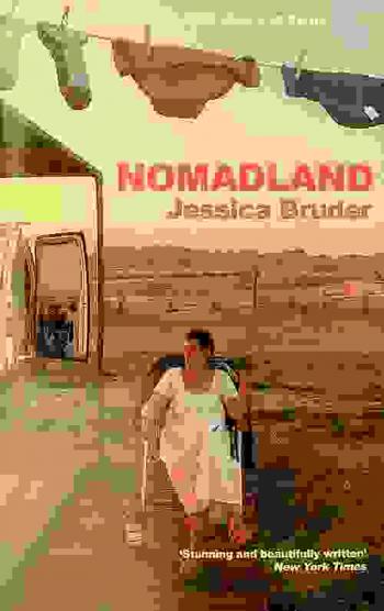  Nomadland : surviving America in the twenty-first century