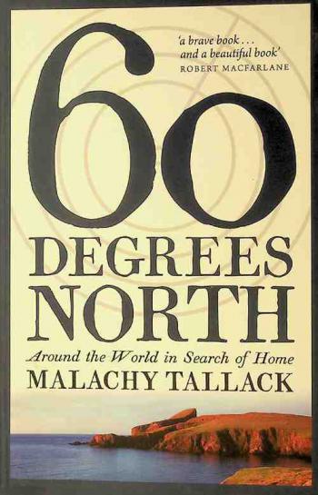  Sixty degrees north : around the world in search of home