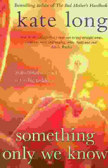  Something only we know