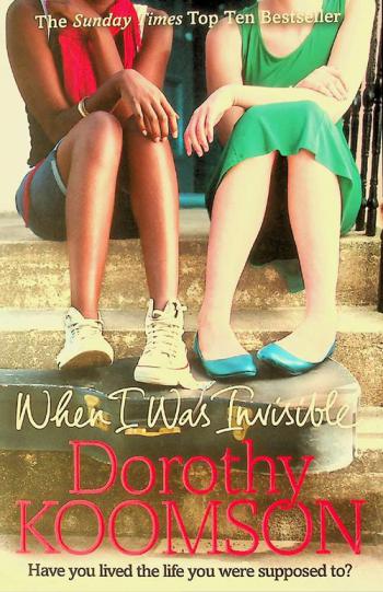  When I was invisible