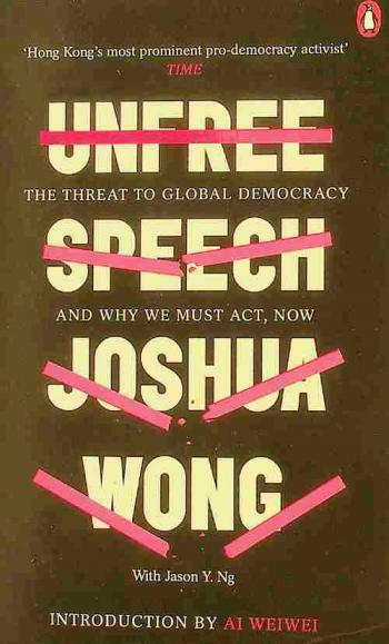 Unfree speech : the threat to global democracy and why we must act, now