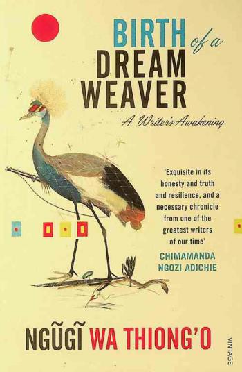  Birth of a dream weaver : a writer's awakening