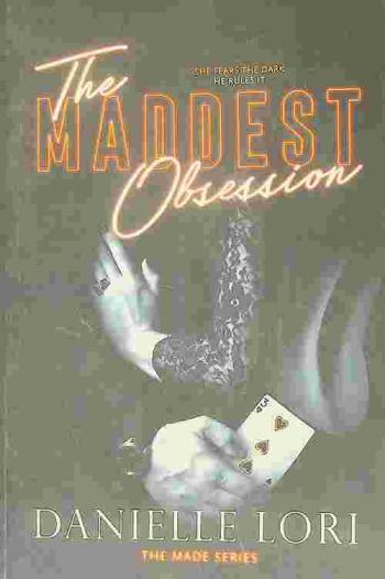  The maddest obsession