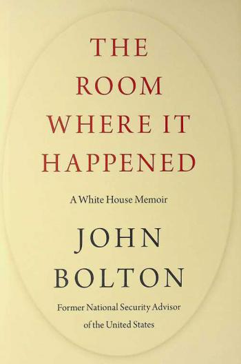 The room where it happened : a White House memoir