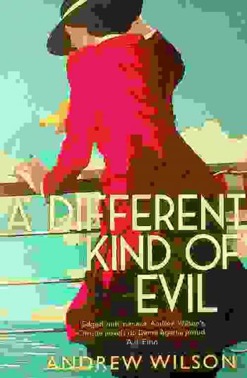  A different kind of evil