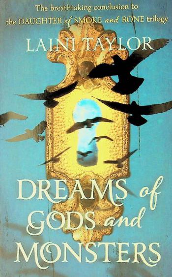 Dreams of gods and monsters