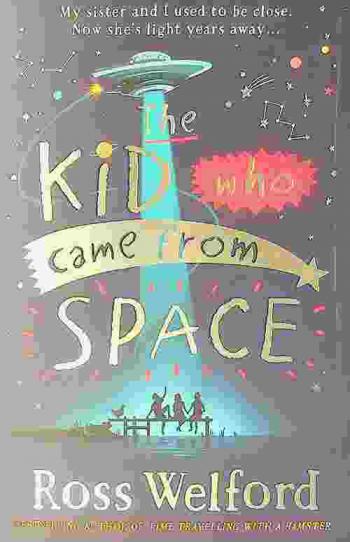 The kid who came from space