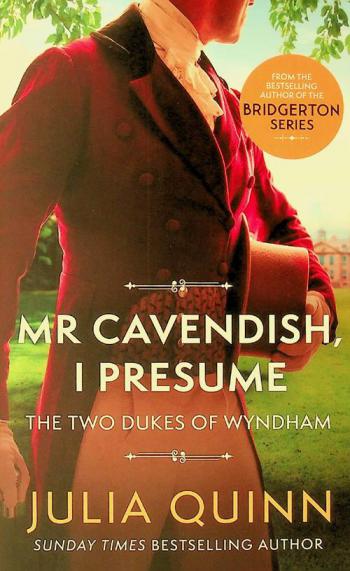  Mr. Cavendish, I presume