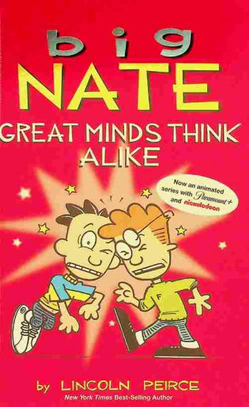  Big Nate : Great minds think alike