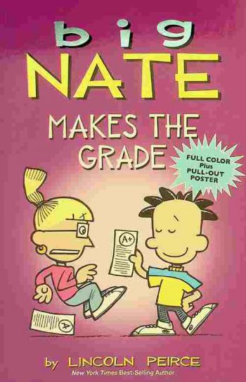  Big Nate : makes the grade