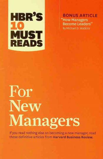  HBR's 10 must reads for new managers