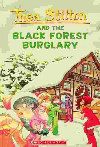  Thea Stilton and the Black Forest burglary