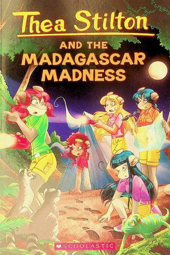  Thea Stilton and the Madagascar madness