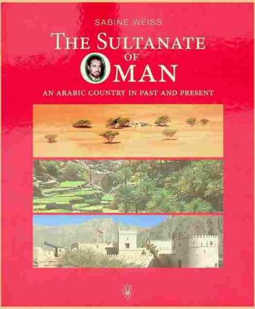  The Sultanate of Oman : an Arabic country in past and present