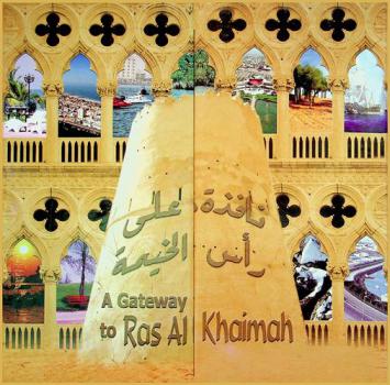  نافذة على رأس الخيمة = A gateway to ras al khaimah